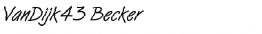 Download VanDijk43 Becker Font Download VanDijk43 Becker Font