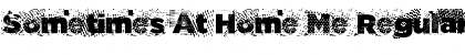 Download Sometimes At Home Me Font Download Sometimes At Home Me Font