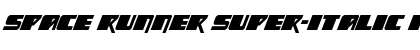 Download Space Runner Super-Italic Font Download Space Runner Super-Italic Font