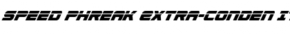 Download Speed Phreak Extra-Conden Ital Font Download Speed Phreak Extra-Conden Ital Font