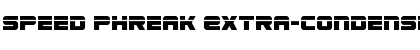 Download Speed Phreak Extra-Condensed Font Download Speed Phreak Extra-Condensed Font