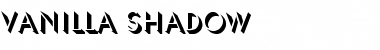 Download VANILLA SHADOW Font Download VANILLA SHADOW Font