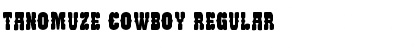 Download Tanomuze Cowboy Font Download Tanomuze Cowboy Font
