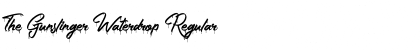 Download The Gunslinger Waterdrop Font Download The Gunslinger Waterdrop Font