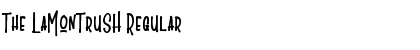 Download The LaMonTruSH Font Download The LaMonTruSH Font