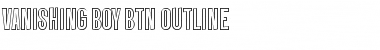 Download Vanishing Boy BTN Outline Font Download Vanishing Boy BTN Outline Font