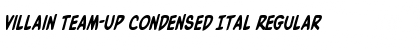Download Villain Team-Up Condensed Ital Font Download Villain Team-Up Condensed Ital Font