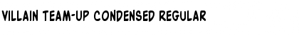 Download Villain Team-Up Condensed Font Download Villain Team-Up Condensed Font