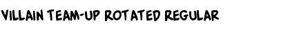 Download Villain Team-Up Rotated Font Download Villain Team-Up Rotated Font