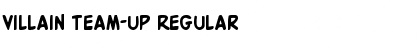 Download Villain Team-Up Font Download Villain Team-Up Font