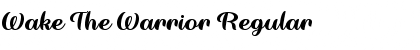 Download Wake The Warrior Font Download Wake The Warrior Font