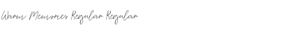 Download Warm Memories Regular Font Download Warm Memories Regular Font