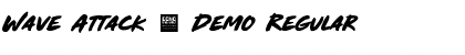 Download Wave Attack - Demo Font Download Wave Attack - Demo Font