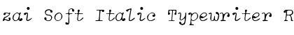 Download zai Soft Italic Typewriter Font Download zai Soft Italic Typewriter Font