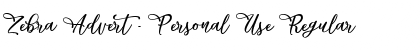 Download Zebra Advert - Personal Use Font Download Zebra Advert - Personal Use Font