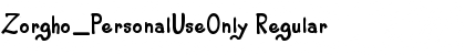 Download Zorgho_PersonalUseOnly Font Download Zorgho_PersonalUseOnly Font