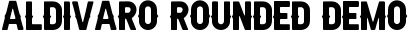 Download Aldivaro Rounded Demo Font Download Aldivaro Rounded Demo Font