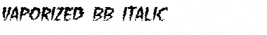Download Vaporized BB Font Download Vaporized BB Font
