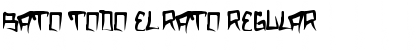 Download Bato todo el Rato Font Download Bato todo el Rato Font