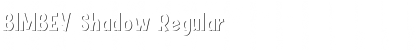 Download BIMBEY Shadow Font Download BIMBEY Shadow Font