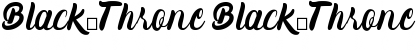 Download Black_Throne Font Download Black_Throne Font