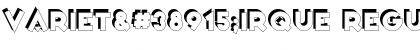 Download Variet頃irque Font Download Variet頃irque Font