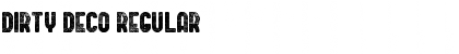 Download Dirty Deco Font Download Dirty Deco Font