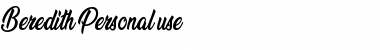 Download Beredith Personal Use Font Download Beredith Personal Use Font