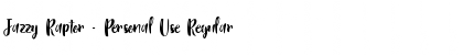 Download Jazzy Raptor - Personal Use Font Download Jazzy Raptor - Personal Use Font