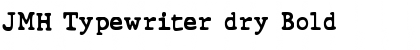 Download JMH Typewriter dry Font Download JMH Typewriter dry Font