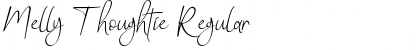 Download Melly Thoughtie Font Download Melly Thoughtie Font