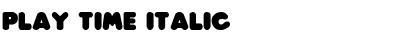 Download Play time Font Download Play time Font