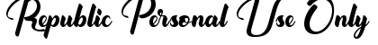 Download Republic Personal Use Only Font Download Republic Personal Use Only Font