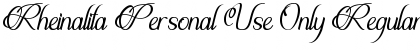 Download Rheinalita Personal Use Only Font Download Rheinalita Personal Use Only Font