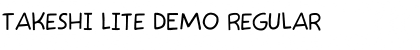 Download Takeshi Lite DEMO Font Download Takeshi Lite DEMO Font
