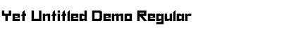 Download Yet Untitled Demo Font Download Yet Untitled Demo Font