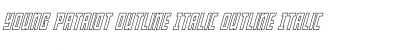Download Young Patriot Outline Italic Font Download Young Patriot Outline Italic Font