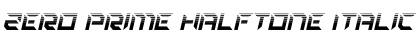 Download Zero Prime Halftone Italic Font Download Zero Prime Halftone Italic Font