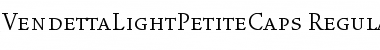 Download VendettaLightPetiteCaps Font Download VendettaLightPetiteCaps Font
