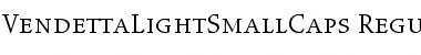 Download VendettaLightSmallCaps Font Download VendettaLightSmallCaps Font