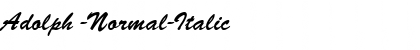 Download Adolph -Normal-Italic Font Download Adolph -Normal-Italic Font