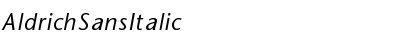 Download AldrichSansItalic Font Download AldrichSansItalic Font