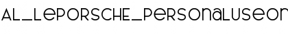 Download AL_LePORSCHE_PersonalUseOnly Font Download AL_LePORSCHE_PersonalUseOnly Font