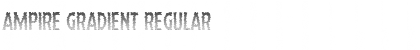 Download Ampire Gradient Font Download Ampire Gradient Font