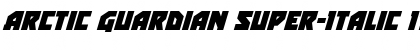 Download Arctic Guardian Super-Italic Font Download Arctic Guardian Super-Italic Font