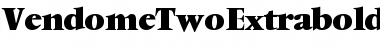 Download VendomeTwoExtrabold Font Download VendomeTwoExtrabold Font