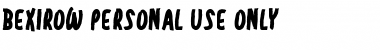 Download Bexirow - Personal Use Only Font Download Bexirow - Personal Use Only Font