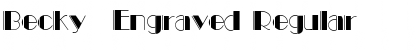 Download Becky Engraved Font Download Becky Engraved Font