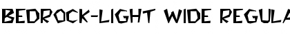 Download Bedrock-Light Wide Font Download Bedrock-Light Wide Font