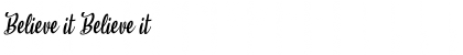 Download Believe it Font Download Believe it Font